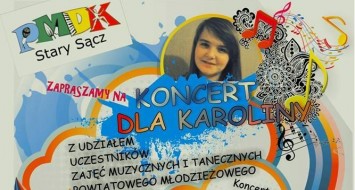 Koncert dla Karoliny!!!