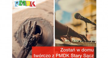 Zostań w domu twórczo z PMDK Stary Sącz