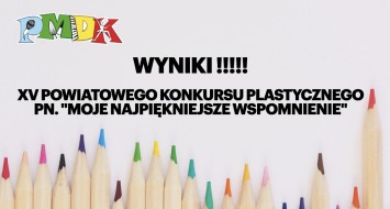 Wyniki Powiatowego Konkursu Plastycznego 